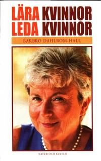 Lära kvinnor leda kvinnor. En idébok om hur man…