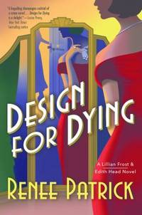 Design for Dying : A Lillian Frost and Edith Head Novel