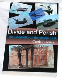 cover of Divide and Perish: The Geopolitics of the Middle East
