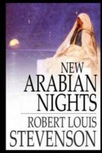 New Arabian Nights by Robert Louis Stevenson - 2017-10-19