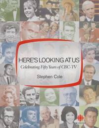 Here's Looking at Us: Celebrating 50 Years of CBC TV