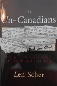 The Un-Canadians (Inscribed)