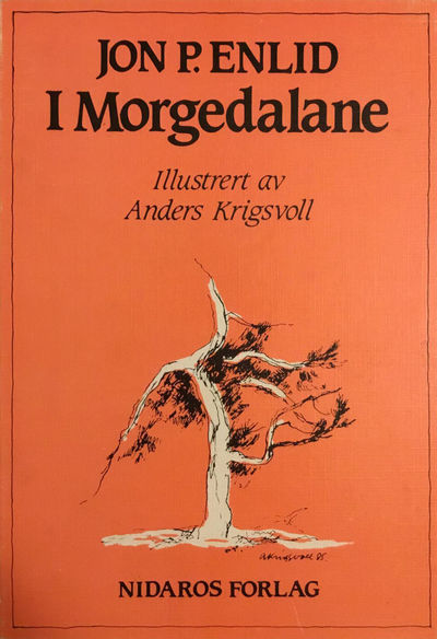 I Morgedalane. Dikt. Illustrert av Anders…