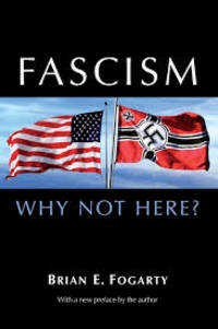 Fascism: Why Not Here?