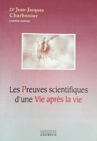 Les Preuves scientifiques d'une Vie après la vie