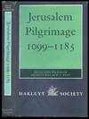 Jerusalem Pilgrimage 1099-1185