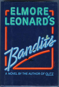 Bandits. by Leonard, Elmore - (1987).