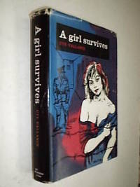 A Girl Survives by Vallance Ute - First Edition - 1958 - from Flashbackbooks (SKU: biblio518 F10873)