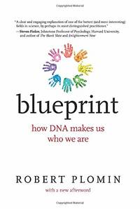 Blueprint: How DNA Makes Us Who We Are (with a new afterword) (The MIT Press) by Robert Plomin