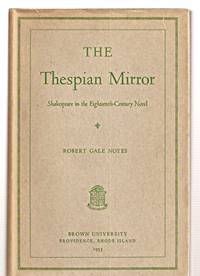 THE THESPIAN MIRROR: SHAKESPEARE IN THE EIGHTEENTH-CENTURY NOVEL