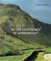 In the Footprints of Wainwright by Derry Brabbs - 2005