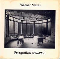 cover of WERNER MANTZ Fotografien 1926-1938 : [Rheinisches Landesmuseum Bonn, Ausstellung 27.7.-27.8.1978 : Katalog (German Edition)
