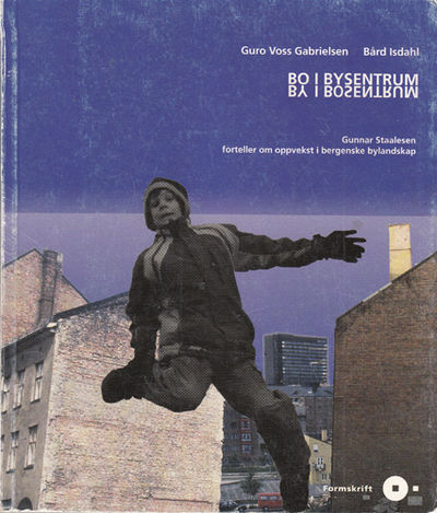 Bo i bysentrum. By i bosentrum.