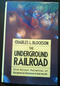 image of The Underground Railroad: First-Person Narratives of Escapes to Freedom in the North