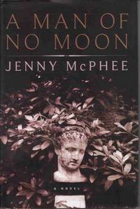 A MAN OF NO MOON: A NOVEL