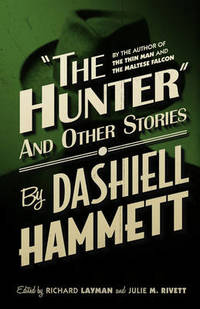 The Hunter And Other Stories by Dashiell Hammett