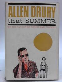 That Summer by Allen Drury - 1965