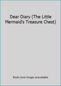Dear Diary (The Little Mermaid's Treasure Chest)