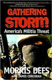 Gathering Storm America's Militia Threat