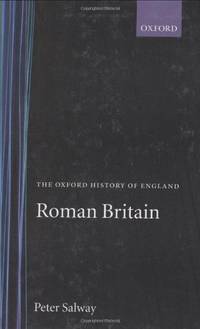 Roman Britain: 1a (Oxford History of England) by Salway, Peter