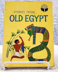 STORIES FROM OLD EGYPT Folklore of the World by Dolch, Edward W. & Marguerite P - 1964