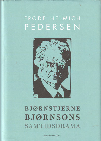 Bjørnstjerne Bjørnson. Samtidsdrama. Resepsjon og…