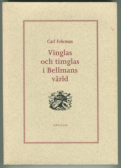 Vinglas och timglas i Bellmans värld.