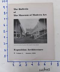 Exposition Architecture : The Bulletin of The Museum of Modern Art, Volume 4, No. 3, January 1936