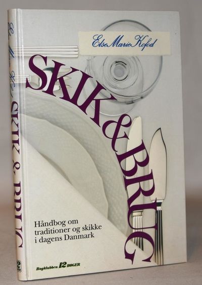 Skik & brug - håndbog om traditioner og skikke i…