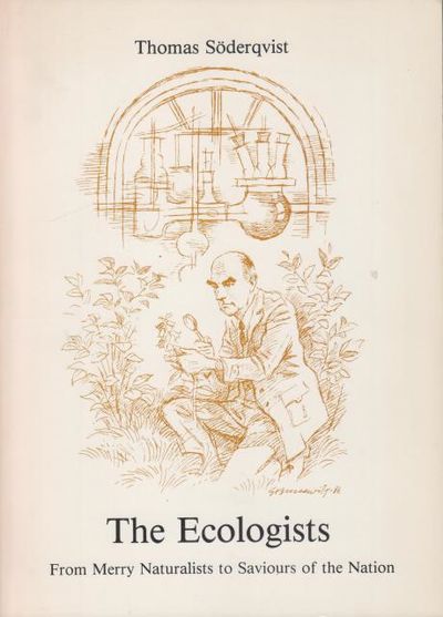 The Ecologists. From Merry Naturalists to…