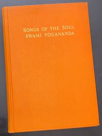 Songs of the Soul by Yogananda, Paramhansa - 1923