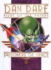 Prisoners of Space (Classic Dan Dare)