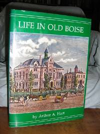 Life In Old Boise
