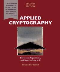 image of Applied Cryptography: Protocols, Algorithms, and Source Code in C