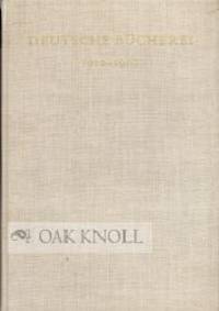 DEUTSCHE BUCHEREI, 1912-1962 FESTSCHRIFT ZUM FÜNFZIGJÄHRIGEN BESTEHEN DER DEUTSCHEN NATIONALBIBLIOTHEK