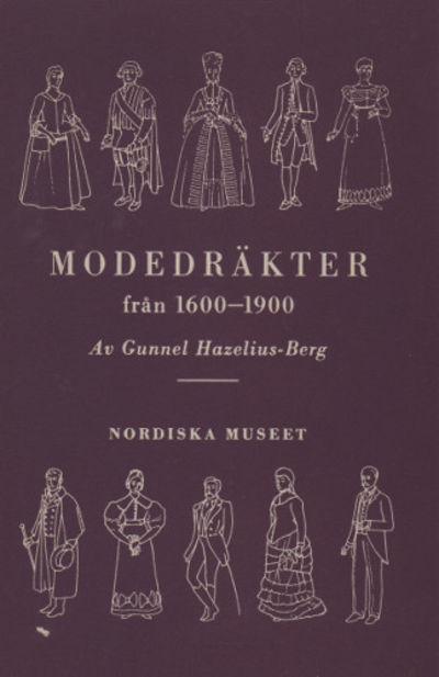 MODEDRÄKTER FRÅN 1600-1900.