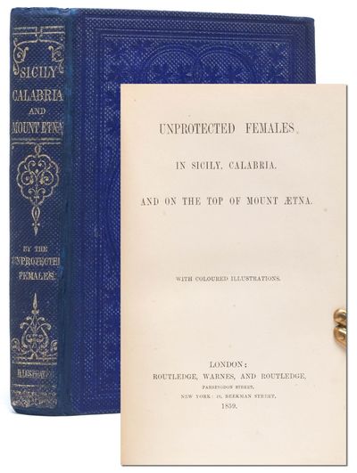 Unprotected Females in Sicily, Calabria, and on the Top of Mount Aetna