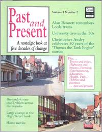 Past And Present: A Nostalgic Look At Five Decades Of Change. Volume 1 Number 2 - 