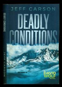 Deadly Conditions - David Wolf Book 4