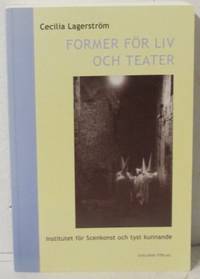 Former för liv och teater. Institutet för…
