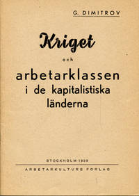 Kriget och arbetarklassen i de kapitalistiska…