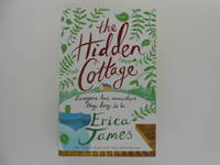The Hidden Cottage: Everyone Has Somewhere They Long to be... (signed)