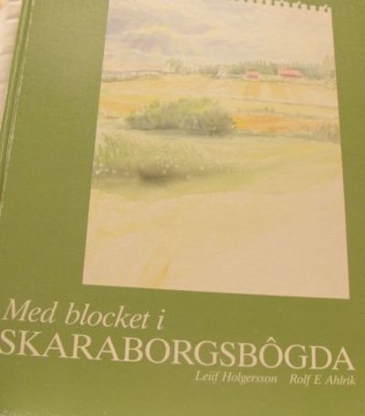 Med blocket i Skaraborgsbôgda.
