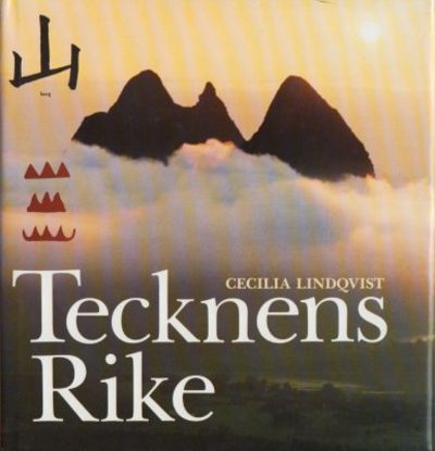 Tecknens rike. En berättelse om kineserna och…