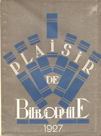 Plaisir de bibliophile.  No 10. 1927. Gazette…