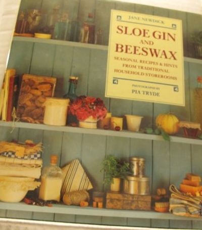 Sloe Gin and Beeswax. Seasonal Recipes & Hints…
