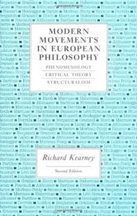 Modern movements in European philosophy: Phenomenology, critical theory, structuralism
