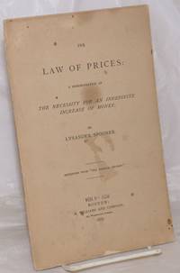 image of The law of prices, a demonstration of the necessity for an indefinite increase of money