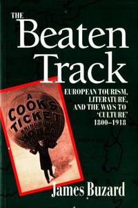 The Beaten Track. European Tourism, Literature,…