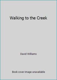 Walking to the Creek